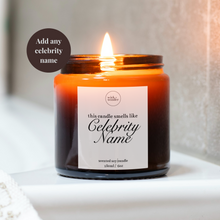 Load image into Gallery viewer, Custom Smells Like Candle, Celebrity Candle With Any Name