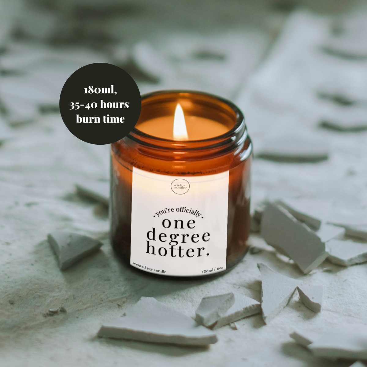 One Degree Hotter Candle, Graduation Gift