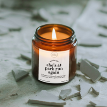 Load image into Gallery viewer, She's At Park Run Again Candle, Park Run Gifts