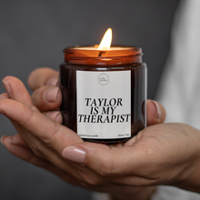 Load image into Gallery viewer, Taylor Swift Is My Therapist Candle, Swiftie Gifts