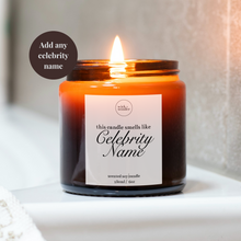 Load image into Gallery viewer, Custom Smells Like Candle, Celebrity Candle With Any Name
