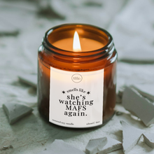 Load image into Gallery viewer, Smells Like She's Watching MAFS Again Candle, Married At First Sight Gifts
